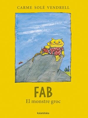 Fab, el monstre groc | Solé Vendrell, Carme | Cooperativa autogestionària