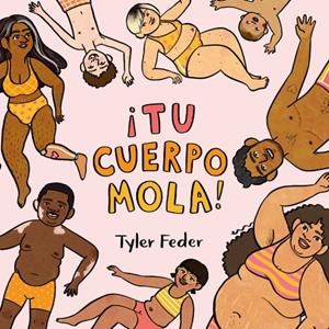 ¡Tu cuerpo mola! | Feder, Tyler | Cooperativa autogestionària