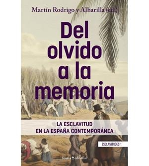 Del olvido a la memoria | Rodrigo Alharilla, Martin | Cooperativa autogestionària