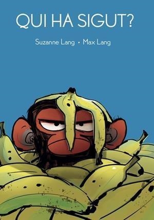 Qui ha sigut? | Lang, Suzanne i Lang, Max | Cooperativa autogestionària