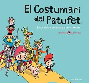 El Costumari del Patufet | Roig César, Roger | Cooperativa autogestionària