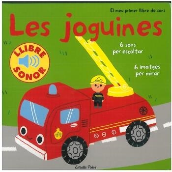 Les joguines. El meu primer llibre de sons | Billet, Marion | Cooperativa autogestionària