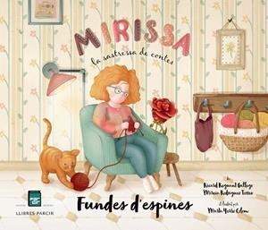 Mirissa, la sastressa de contes | Reguant Gallego, Ricard/Rodríguez Torres, Mireia/Yerro Colom, Marta | Cooperativa autogestionària