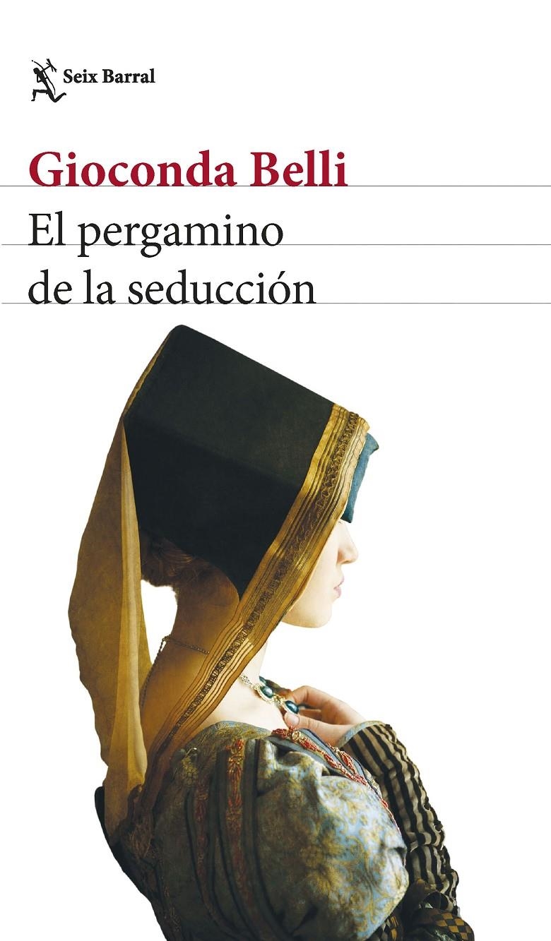 El pergamino de la seducción | Belli, Gioconda | Cooperativa autogestionària