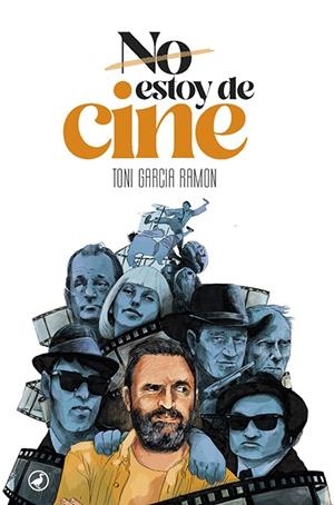 No estoy de cine | Garcia Ramon, Toni | Cooperativa autogestionària