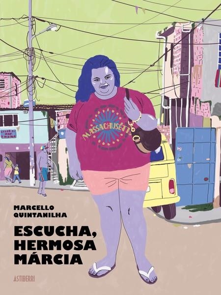 Escucha, hermosa Márcia | Quintanilha, Marcello | Cooperativa autogestionària