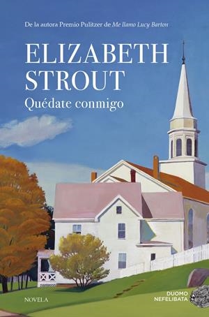 Quédate conmigo | Strout, Elizabeth | Cooperativa autogestionària