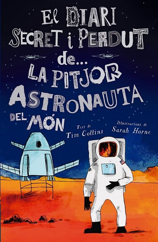 La pitjor astronauta del món | Collins, Tim