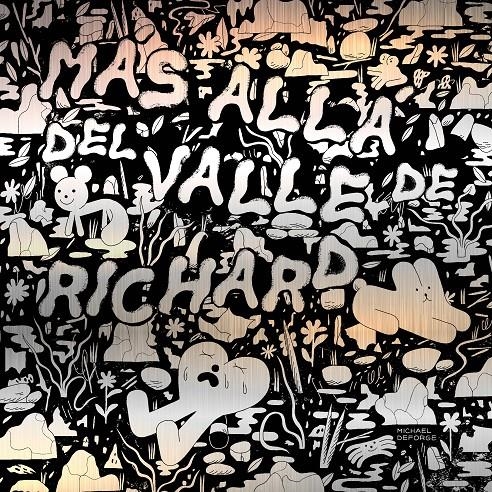 Más allá del valle de Richard | Michael Deforge | Cooperativa autogestionària