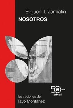 Nosotros | Zamiatin, Evgueni Ivánovich | Cooperativa autogestionària