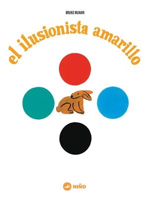 El ilusionista amarillo | Munari, Bruno | Cooperativa autogestionària