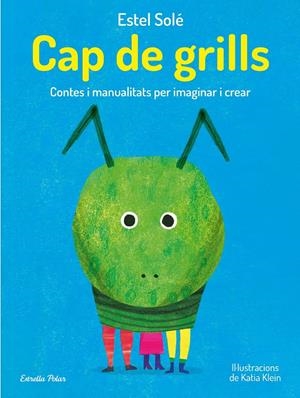 Cap de grills | Solé Casadella, Estel | Cooperativa autogestionària