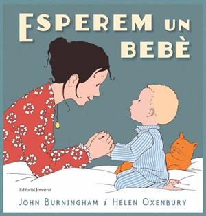 Esperem un bebè | Burningham, John