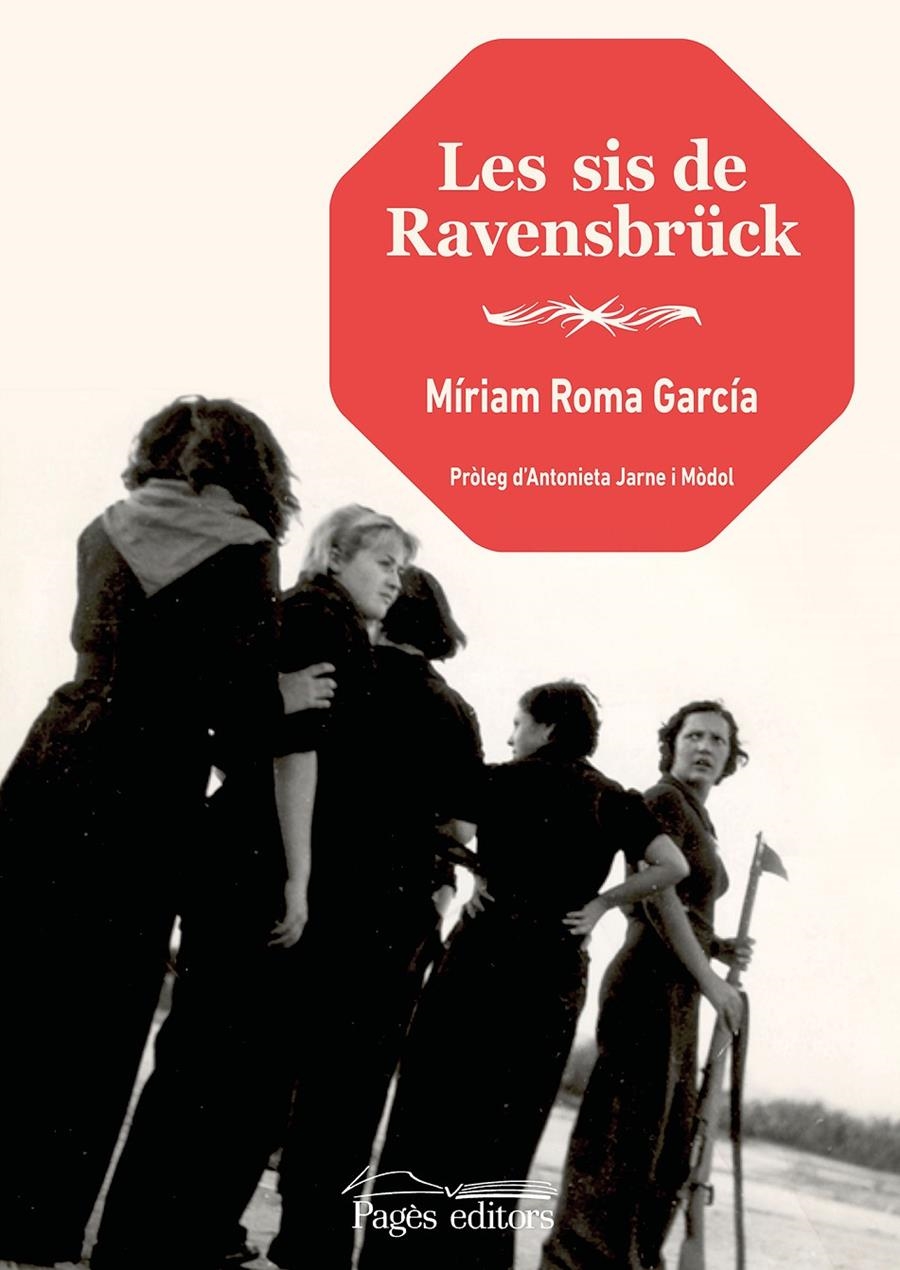 Les sis de Ravensbru¨ck | Roma García, Míriam