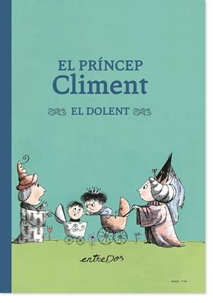 El príncep Climent el dolent | Lobel, Arnold | Cooperativa autogestionària