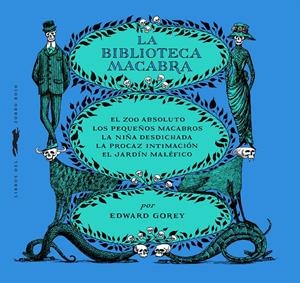 La biblioteca macabra | Edward Gorey | Cooperativa autogestionària