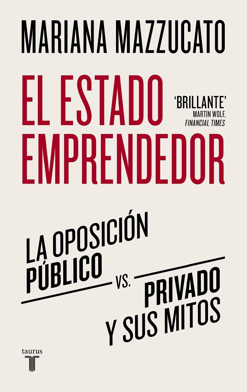 El estado emprendedor | Mazzucato, Mariana | Cooperativa autogestionària