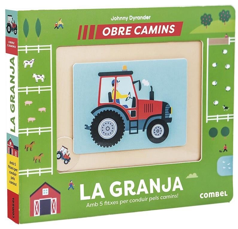 La granja. Obre camins | Dyrander, Johnny