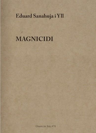 Magnicidi | Sanahuja Yll, Eduard