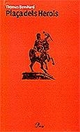 Plaça dels herois | Bernhard, Thomas