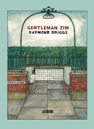 Gentleman Jim | Briggs, Raymond | Cooperativa autogestionària