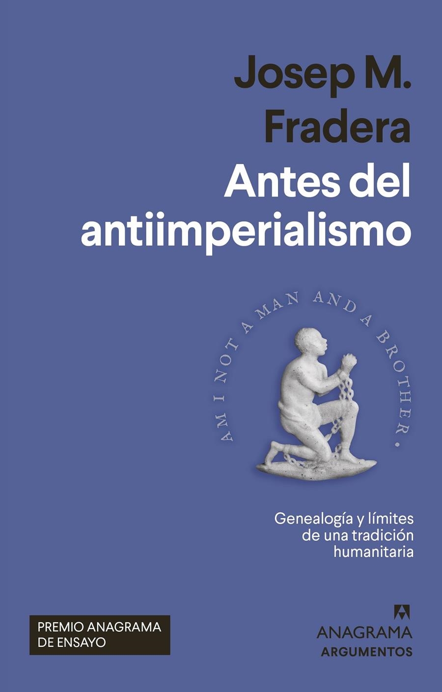 Antes del antiimperialismo | Fradera, Josep M. | Cooperativa autogestionària