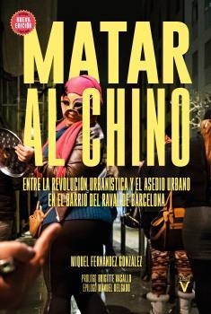 Matar al chino | Fernández González, Miquel | Cooperativa autogestionària