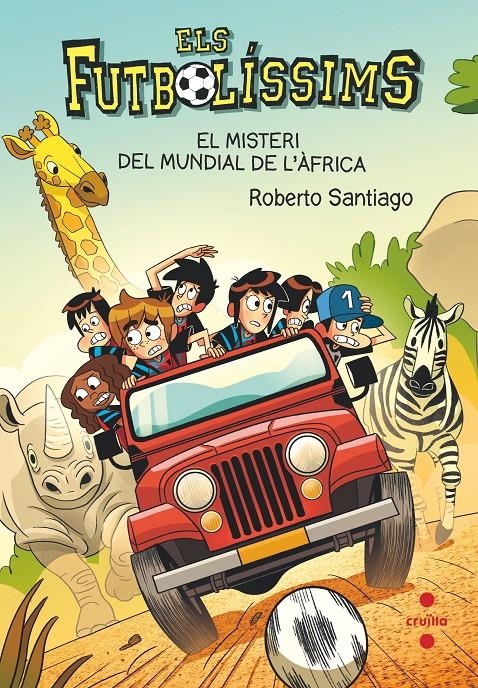 Els Futbolíssims 22. El misteri del mundial de l'Àfrica | Santiago, Roberto