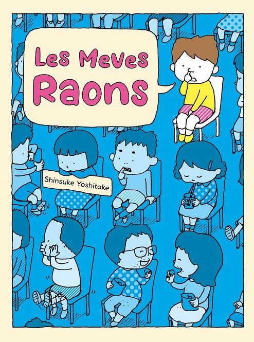 Les Meves Raons | Yoshitake, Shinsuke