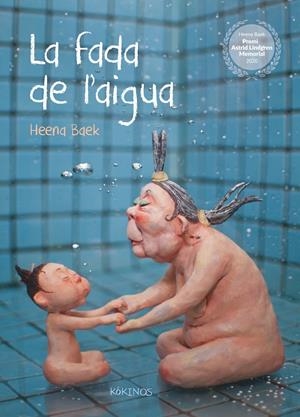 La fada de l'aigua | Baek, Heena | Cooperativa autogestionària