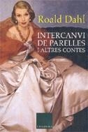 Intercanvi de parelles i altres contes | Dahl, Roald | Cooperativa autogestionària
