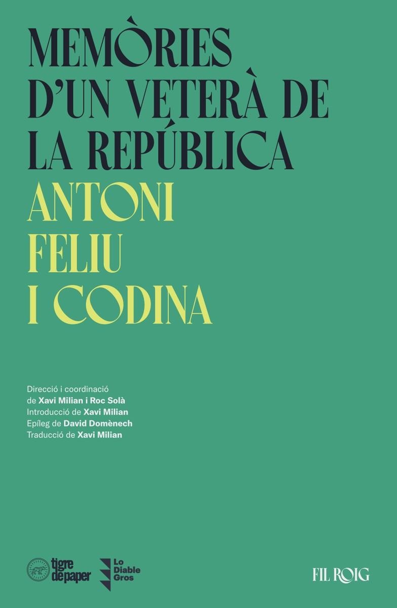 Memòries d'un veterà de la República | Feliu i Codina, Antoni