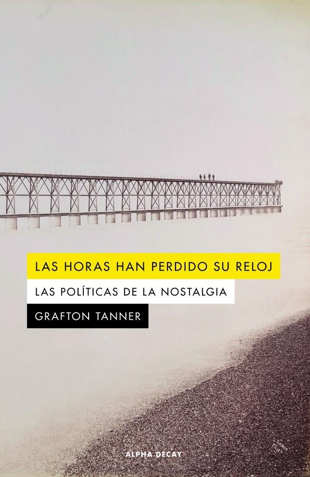 Las horas han perdido su reloj | Tanner, Grafton | Cooperativa autogestionària