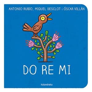 Do re mi | Rubio Herrero, Antonio/Desclot, Miquel | Cooperativa autogestionària