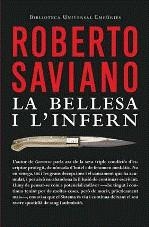 La bellesa i l'infern | Saviano, Roberto | Cooperativa autogestionària