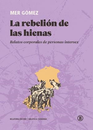 La rebelión de las hienas | Gómez, Mer | Cooperativa autogestionària