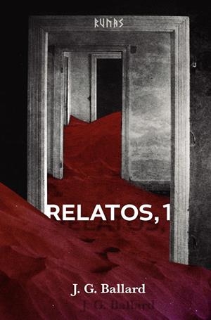 Relatos, 1 | Ballard, J. G. | Cooperativa autogestionària