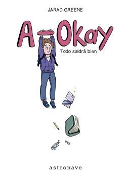 A-Okay. Todo saldrá bien | Green, Jarad