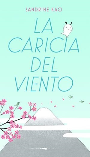 La caricia del viento | Kao, Sandrine | Cooperativa autogestionària