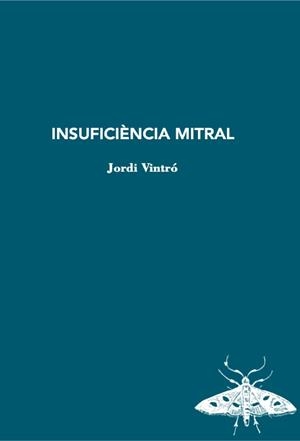 Insuficiència mitral | Vintró, Jordi | Cooperativa autogestionària