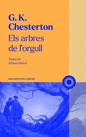 Els arbres de l'orgull | Chesterton, Gilbert Keith | Cooperativa autogestionària