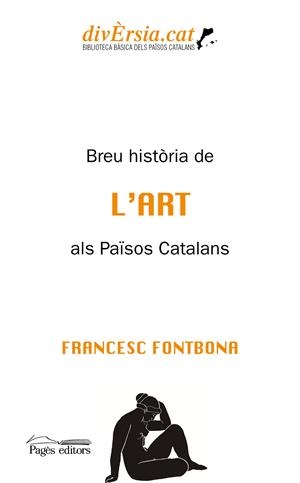 Breu història de l'art als Països Catalans | Fontbona de Vallescar, Francesc | Cooperativa autogestionària