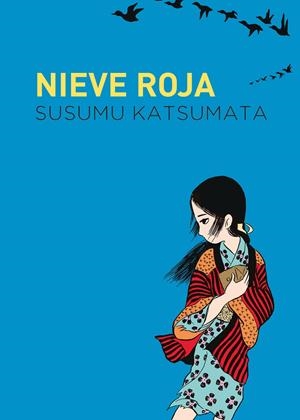 Nieve Roja | Katsumata, Sususmu | Cooperativa autogestionària