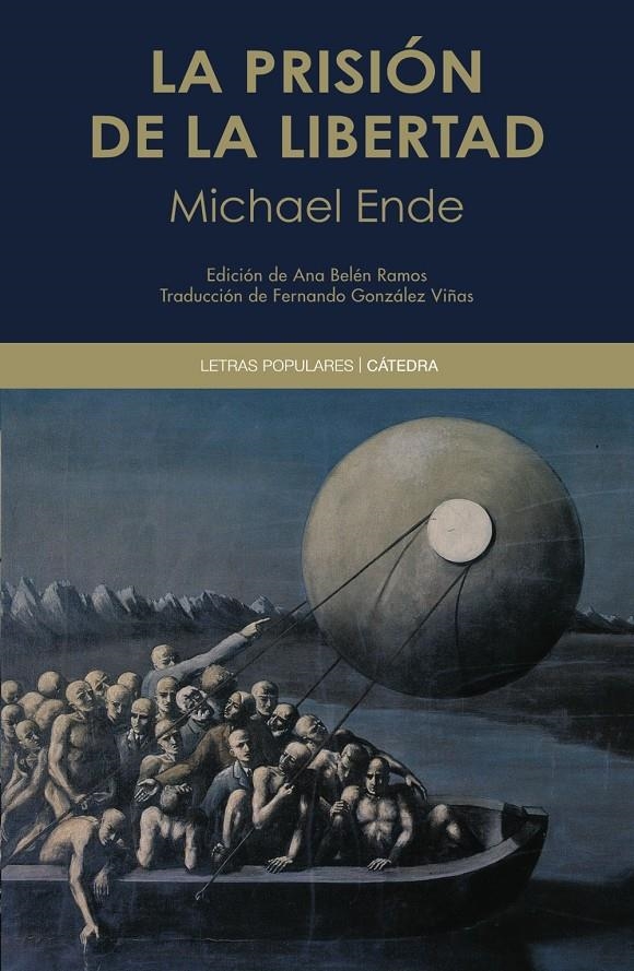 La prisión de la libertad | Ende, Michael | Cooperativa autogestionària