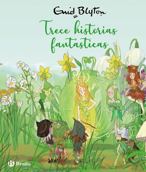 Enid Blyton. Trece historias fantásticas | Blyton, Enid | Cooperativa autogestionària
