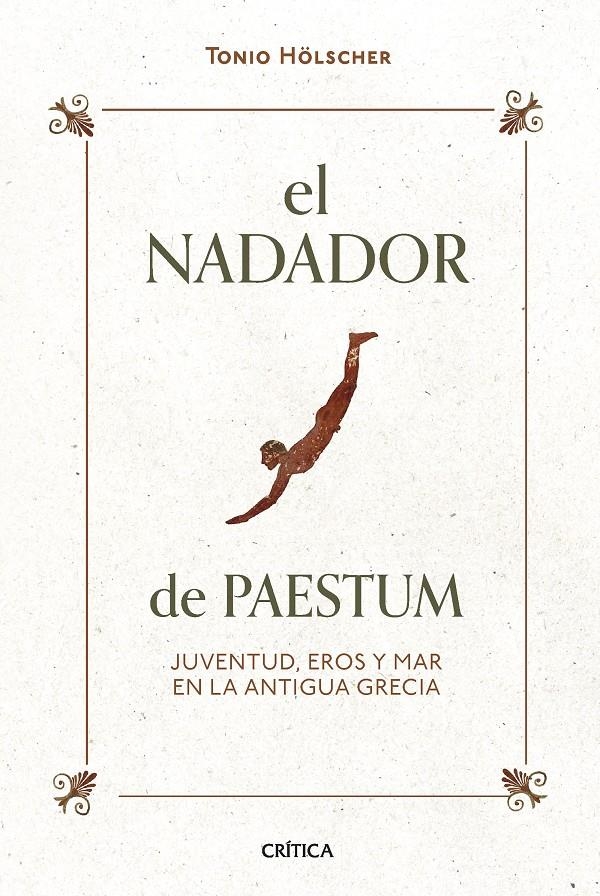 El nadador de Paestum | Hölscher, Tonio | Cooperativa autogestionària