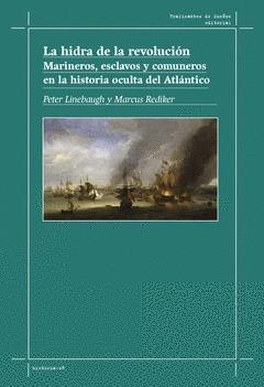 La hidra de la revolución | Linebaugh, Peter; Rediker, Marcus | Cooperativa autogestionària