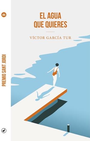 El agua que quieres | García Tur, Víctor | Cooperativa autogestionària