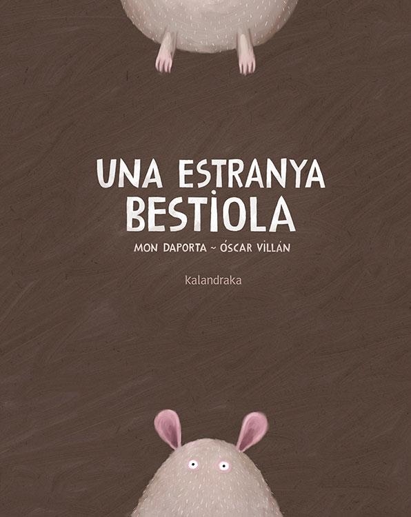 Una estranya bestiola | Daporta, Mon