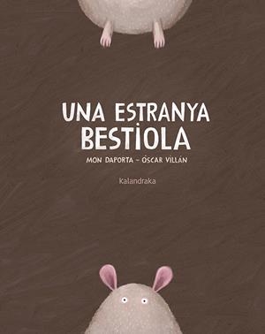 Una estranya bestiola | Daporta, Mon